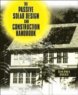 bokomslag The Passive Solar Design and Construction Handbook