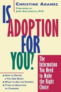bokomslag Is Adoption for You?