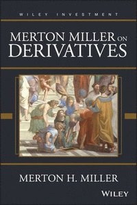 bokomslag Merton Miller on Derivatives
