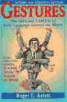 Roger E. Axtell, Axtell, Roger E Axtell - Gestures, Häftad