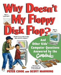 bokomslag Why Doesn't My Floppy Disk Flop?