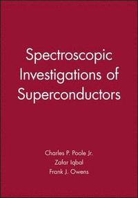 bokomslag Spectroscopic Investigations of Superconductors
