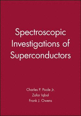Spectroscopic Investigations of Superconductors 1