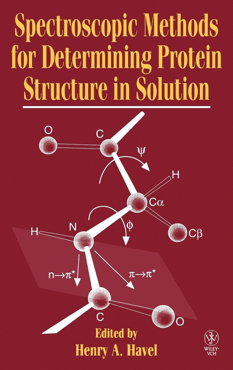 Spectroscopic Methods for Determining Protein Structure in Solution 1