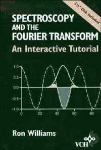 bokomslag Spectroscopy and the Fourier Transform - An Interactive Tutorial +D3