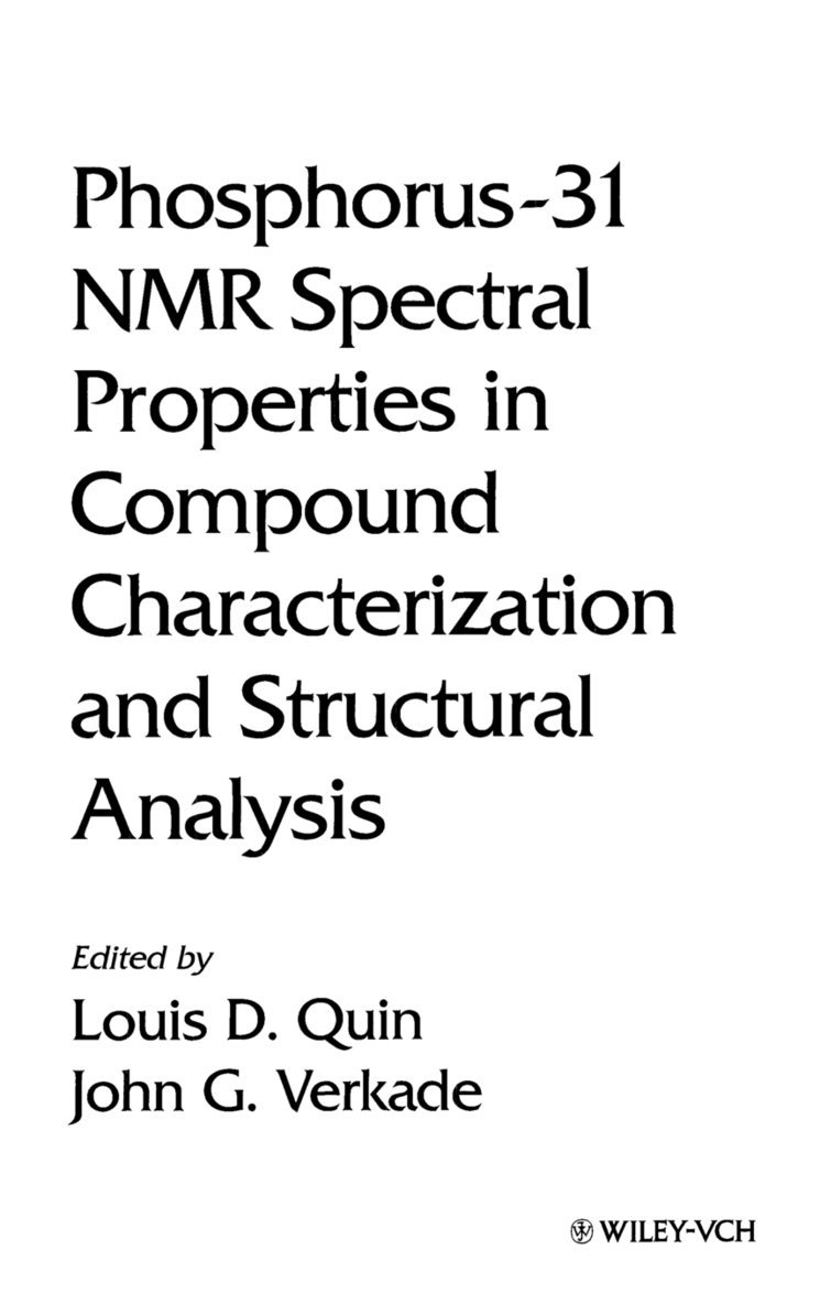 Phosphorus-31 NMR Spectral Properties in Compound Characterization and Structural Analysis 1