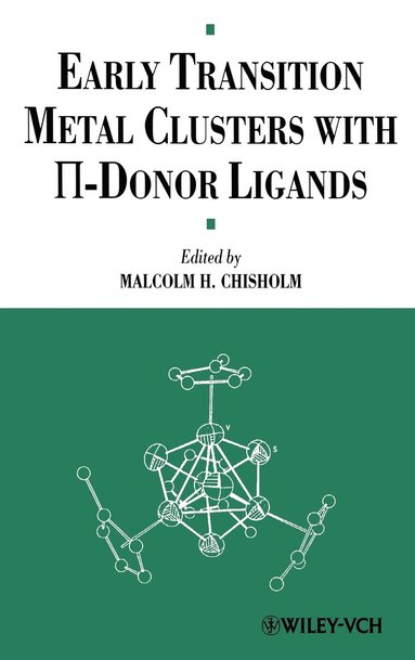 bokomslag Early Transition Metal Clusters with pi-Donor Ligands