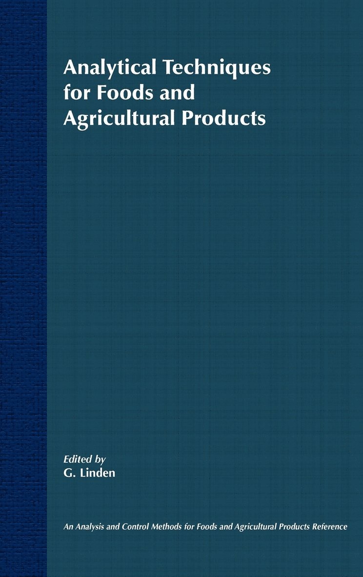 Analytical Techniques for Foods and Agricultural Products 1