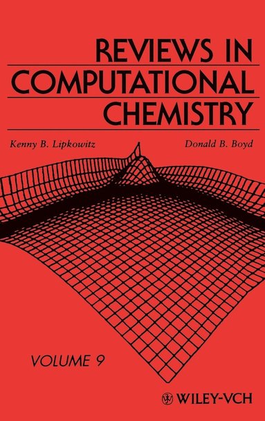Lipkowitz, Kenny B. Lipkowitz, Donald B. Boyd - Reviews in Computational Chemistry, Volume 9, Inbunden