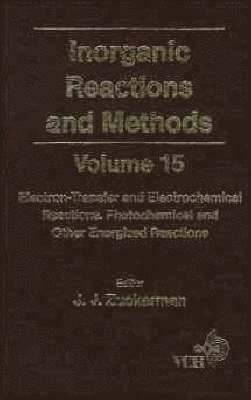 J. J. Zuckerman, A. P. Hagen - Inorganic Reactions and Methods, Electron-Transfer and Electrochemical Reactions; Photochemical and Other Energized Reactions, Inbunden