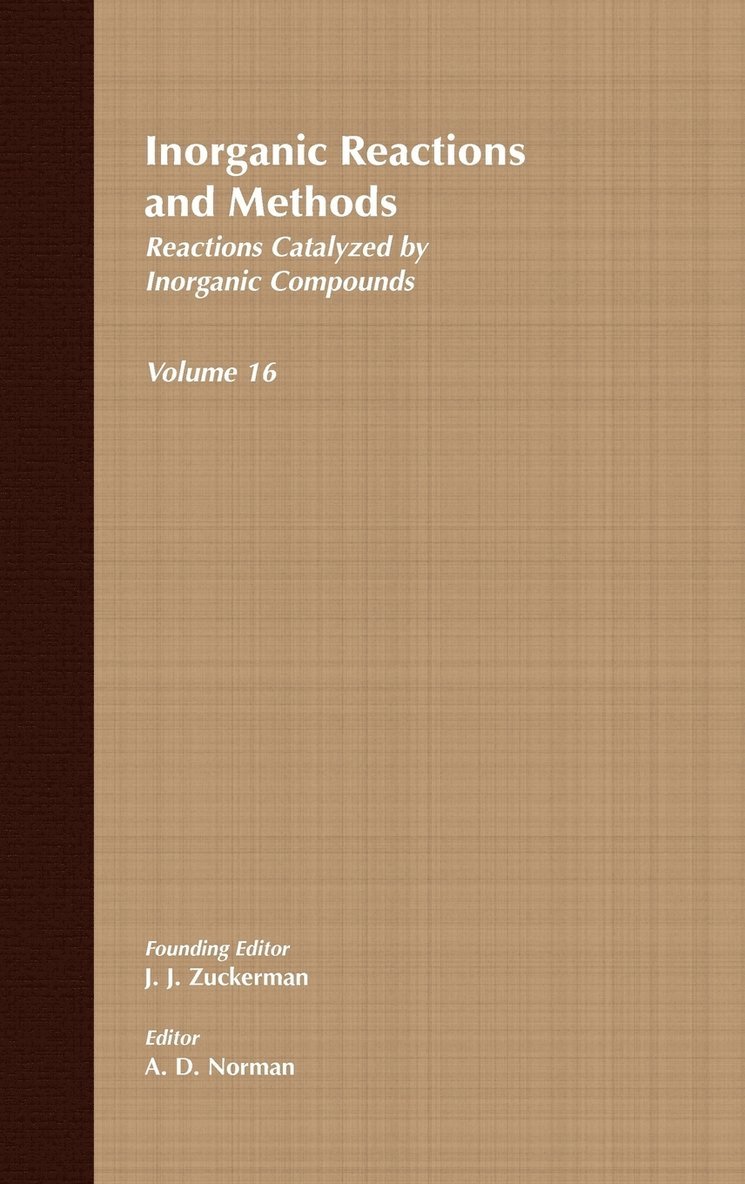 Zuckerman, A. P. Hagen, A P Hagen - Inorganic Reactions and Methods, Reactions Catalyzed by Inorganic Compounds, Inbunden