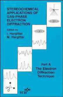 bokomslag Stereochemical Applications of Gas-Phase Electron Diffraction, Part A