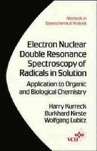 bokomslag Electron Nuclear Double Resonance Spectroscopy of Radicals in Solution