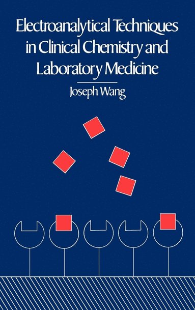 bokomslag Electroanalytical Techniques in Clinical Chemistry and Laboratory Medicine