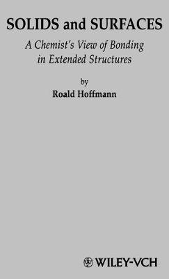 Roald Hoffmann - Solids and Surfaces, Inbunden