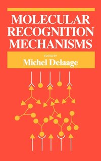 bokomslag Molecular Recognition Mechanisms