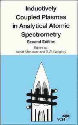 Akbar Montaser, D. W. Golightly, Akbar (George Washington University) Montaser - Inductively Coupled Plasmas in Analytical Atomic Spectrometry, Inbunden