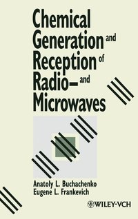 bokomslag Chemical Generation and Reception of Radio-and Microwaves