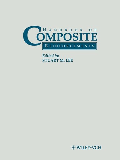 Lee, Stuart M. Lee - Handbook of Composite Reinforcements, Häftad