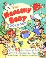 bokomslag The Healthy Body Cookbook