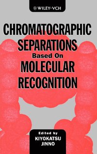 bokomslag Chromatographic Separations Based on Molecular Recognition