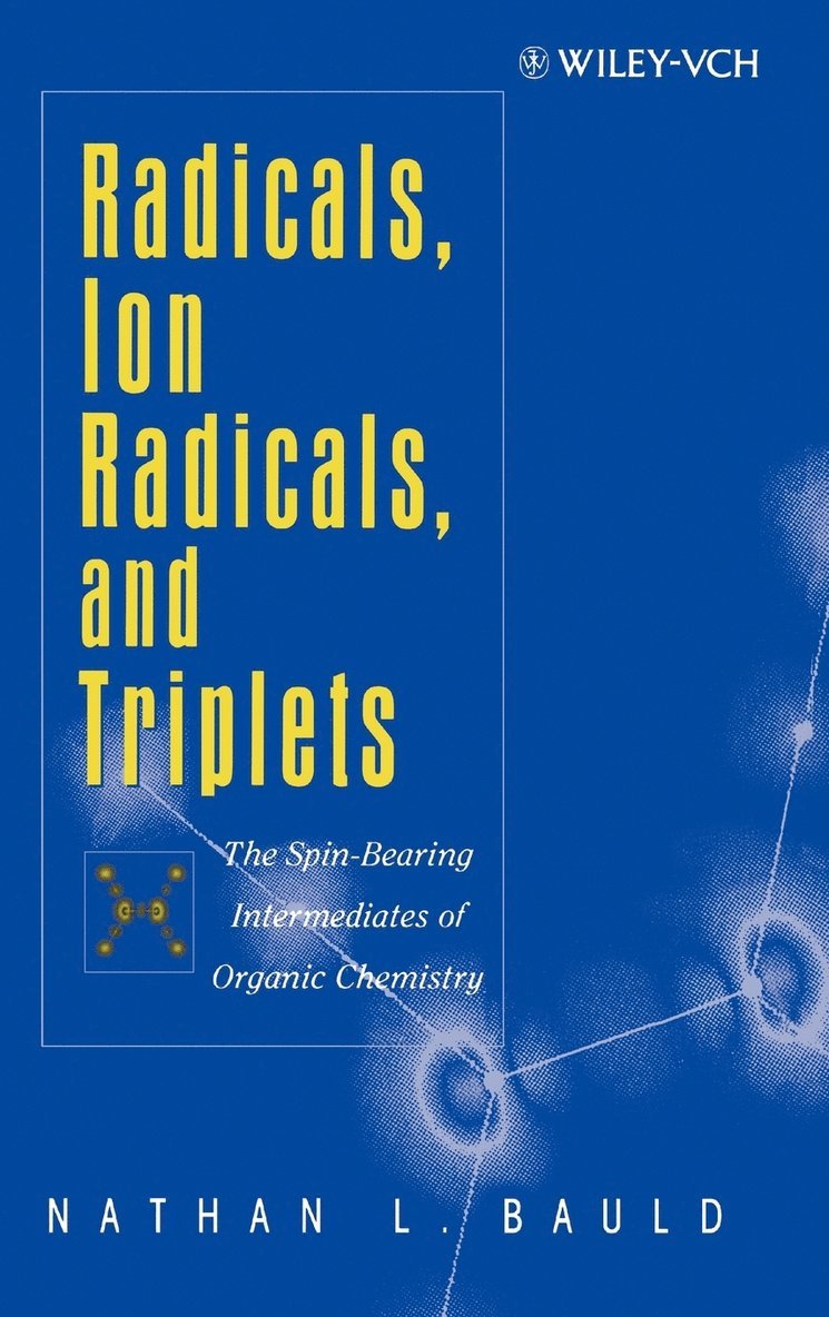 Radicals, Ion Radicals, and Triplets