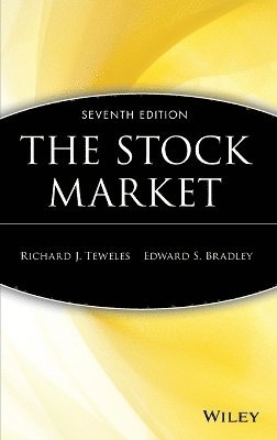 Richard J. Teweles, Edward S. Bradley, Richard J Teweles, Edward S Bradley - Stock Market, Inbunden