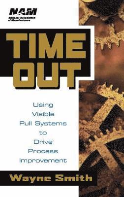 Wayne K. Smith - Time Out, Inbunden