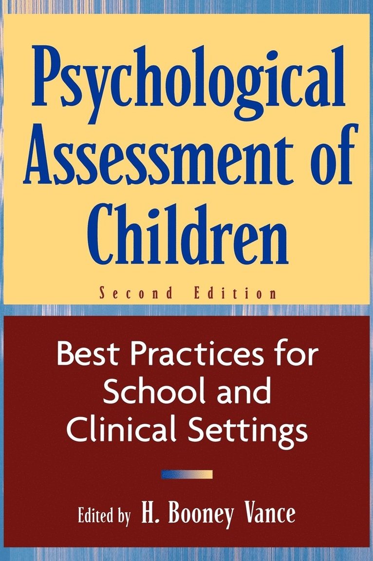 Psychological Assessment of Children 1