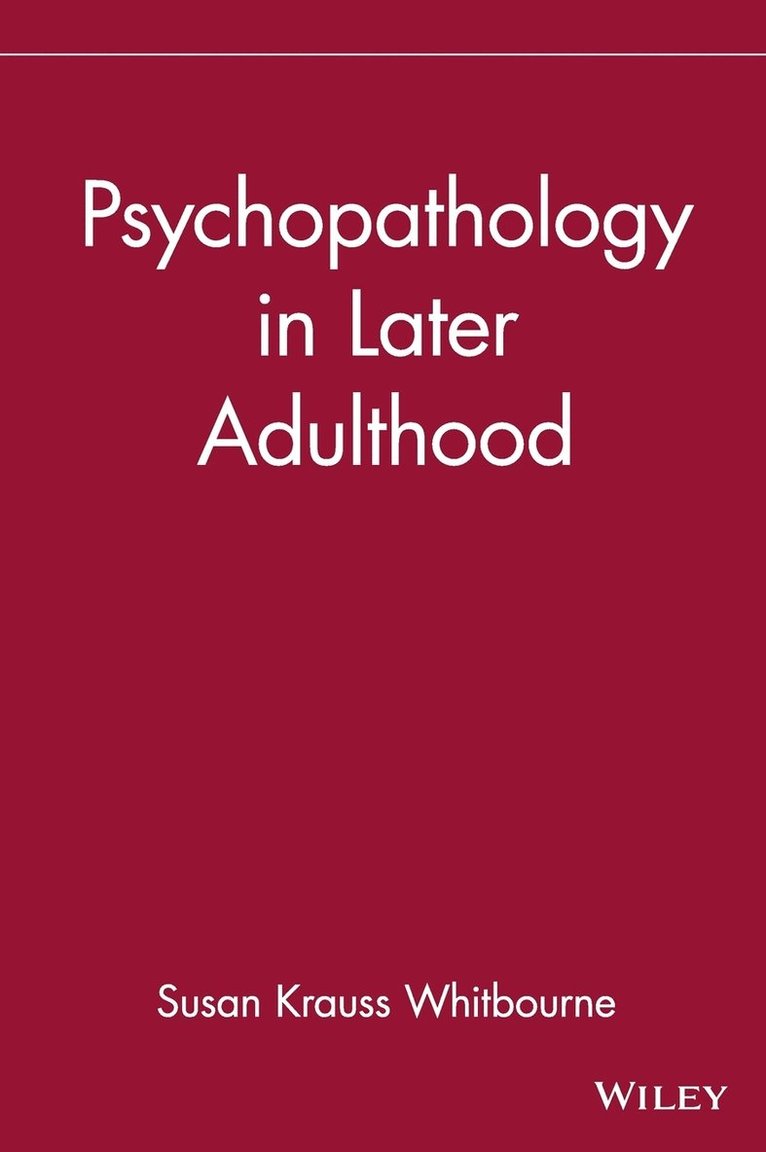 Psychopathology in Later Adulthood 1