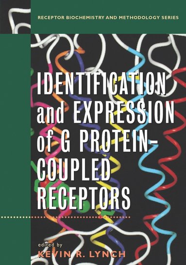 Lynch, Kevin R. Lynch - Identification and Expression of G Protein-Coupled Receptors, Häftad