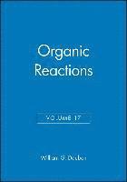 bokomslag Organic Reactions, Volume 17