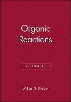 bokomslag Organic Reactions, Volume 18