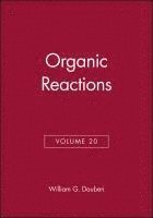 Organic Reactions, Volume 20, Inbunden