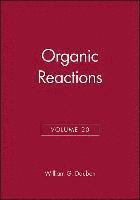 Organic Reactions, Volume 20 1