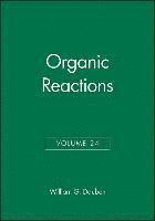 Organic Reactions, Volume 24 1