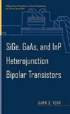 SiGe, GaAs, and InP Heterojunction Bipolar Transistors 1