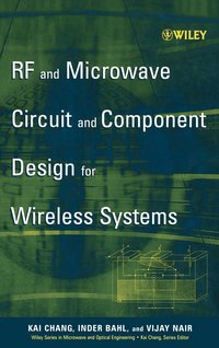 bokomslag RF and Microwave Circuit and Component Design for Wireless Systems