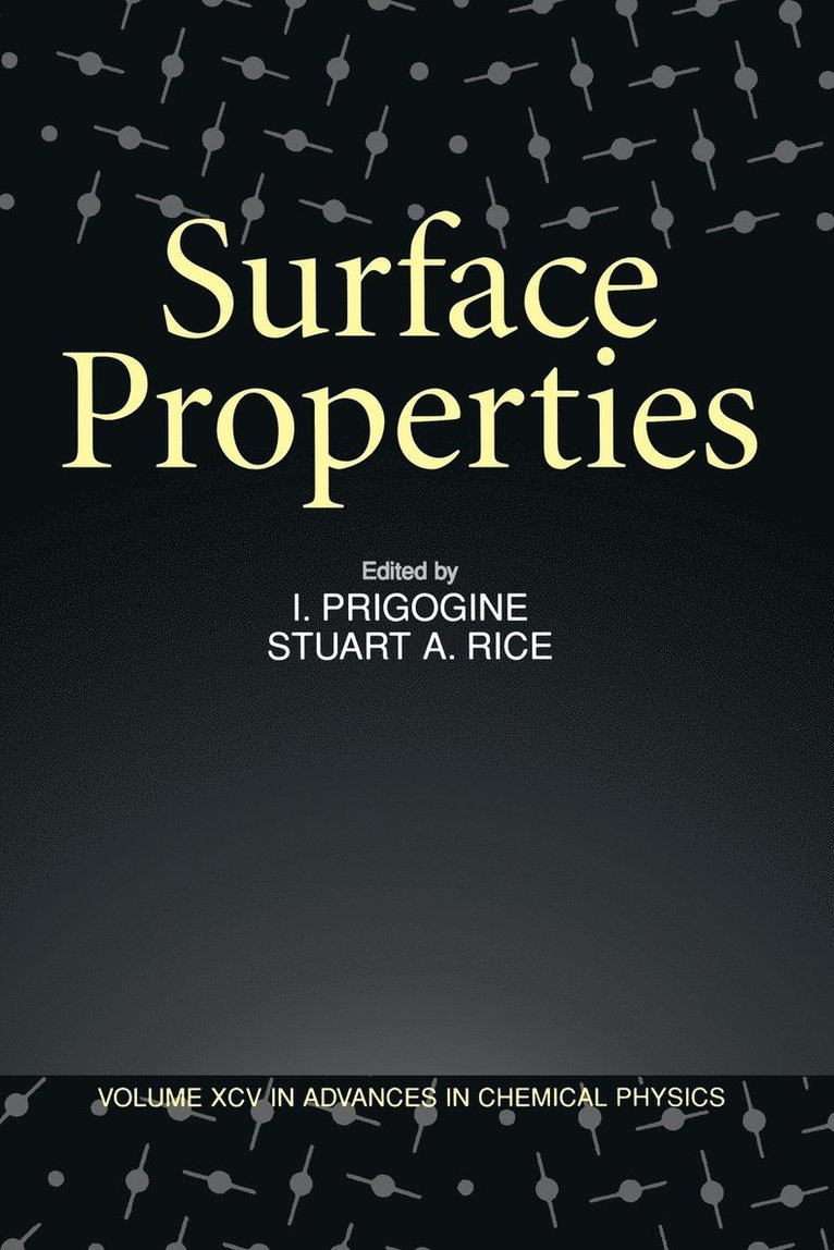 Prigogine, Ilya Prigogine, Stuart A. Rice, Stuart A Rice - Surface Properties, Volume 95, Häftad
