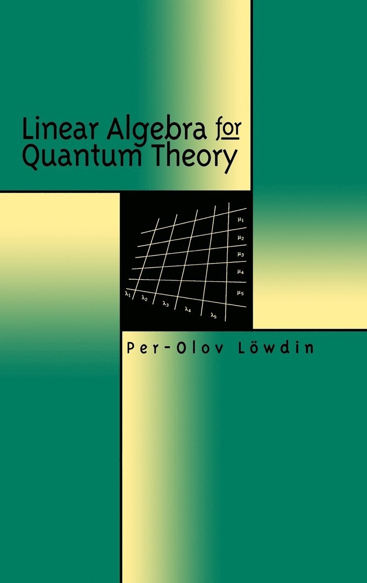 Linear Algebra for Quantum Theory 1