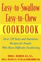 bokomslag Easy-to-swallow, Easy-to-chew Cookbook