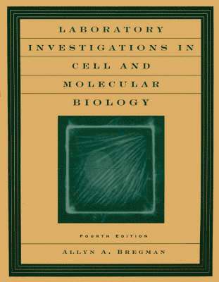 Laboratory Investigations in Cell and Molecular Biology 1