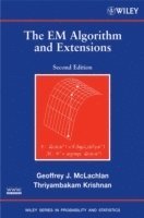 Geoffrey J. McLachlan, Thriyambakam Krishnan, McLachlan, Krishnan, Geoffrey J McLachlan - EM Algorithm and Extensions, Inbunden