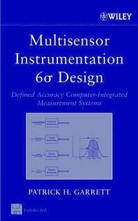 bokomslag Multisensor Instrumentation 6o Design - Defined Accuracy Computer-Integrated Measurement Systems