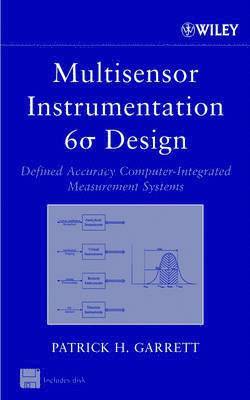 Multisensor Instrumentation 6o Design - Defined Accuracy Computer-Integrated Measurement Systems 1