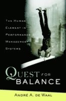 Andre A. de Waal, Andre A. De Waal - Quest for Balance: The Human Element in Performance Management Systems, Inbunden