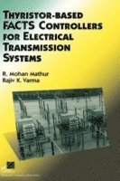 Thyristor-Based FACTS Controllers for Electrical Transmission Systems 1