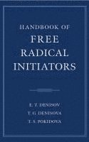 bokomslag Handbook of Free Radical Initiators