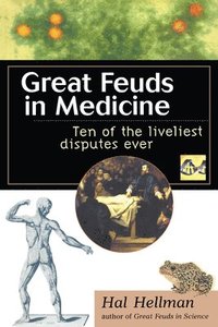 bokomslag Great Feuds in Medicine
