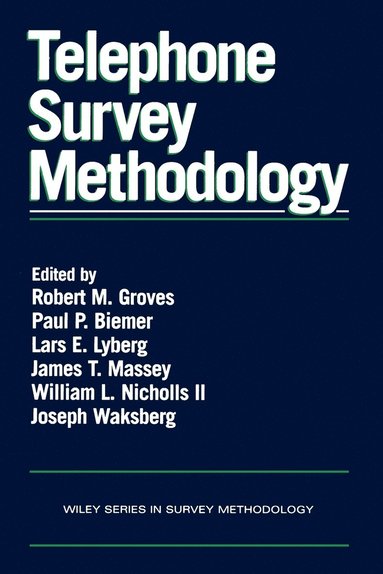 Paul Beimer, Groves, Robert M. Groves, Paul P. Biemer, Lars E. Lyberg, James T. Massey, William L. Nicholls II, Joseph Waksberg - Telephone Survey Methodology, Häftad